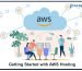 Getting Started with AWS Hosting